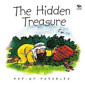 The Hidden Treasure (Pop-up Parables) (Hardcover)